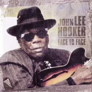 Face to Face - John Lee Hooker