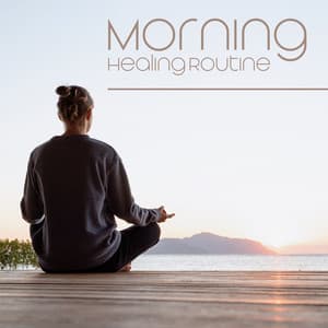 Morning Healing Routine: Divine Reflection for Day, Calm Meditation - Deep Aura Meditation Ambient