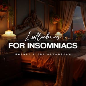 Lullabies for Insomniacs - Hotday & The Dreamteam