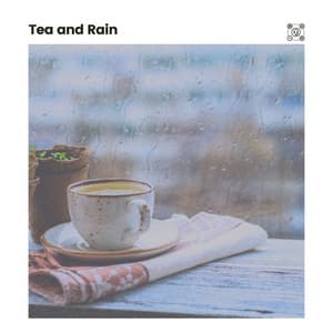 Tea and Rain - Rain FX