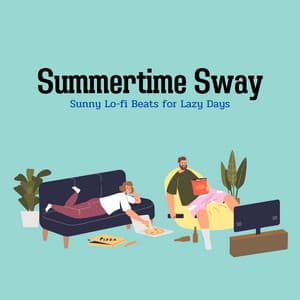 Summertime Sway: Sunny Lo-fi Beats for Lazy Days - Smooth Lounge Piano