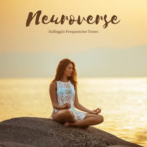 Neuroverse: Calming Frequencies - Solfeggio Frequencies Tones