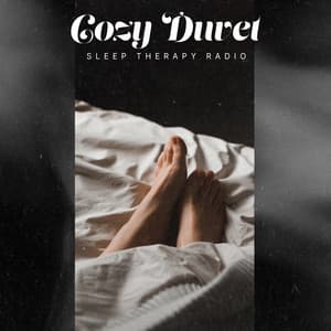 Cozy Duvet - Sleep Therapy Radio