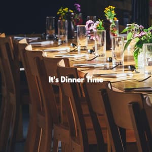 It's Dinner Time - Dinner Jazz Orchestra