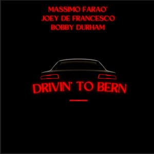 Drivin' to Bern - Massimo Faraò