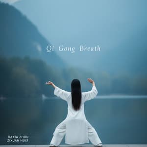 Qi Gong Breath - Daxia Zhou