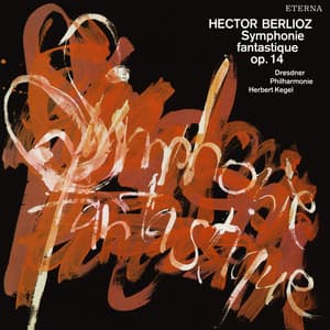 Berlioz: Symphonie fantastique, Op. 14 - Hector Berlioz