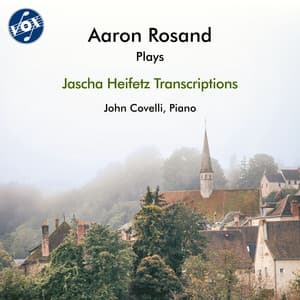 Jascha Heifetz Transcriptions - Aaron Rosand