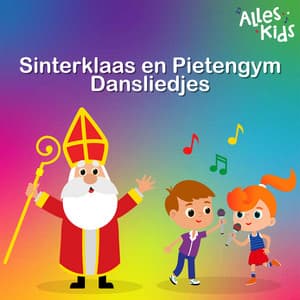 Sinterklaas en Pietengym Dansliedjes - Alles Kids