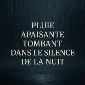 Pluie apaisante tombant dans le silence de la nuit - Pluie relaxante