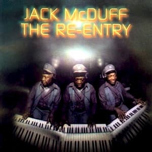 The Re-Entry - Jack McDuff