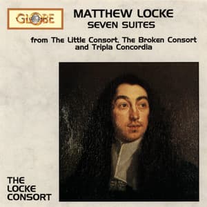 Matthew Locke: Seven Suites - Matthew Locke
