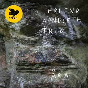 Åra - Erlend Apneseth Trio