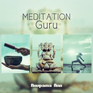 Meditation Guru - Anupama Ann
