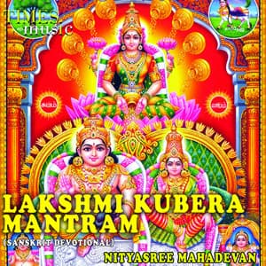 Lakshmi Kubera Mantram - Nithyasree Mahadevan