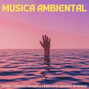 Música Ambiental: Fuego Y Sonidos Tranquilos Para Unas Sesiones De Masaje - Effectum