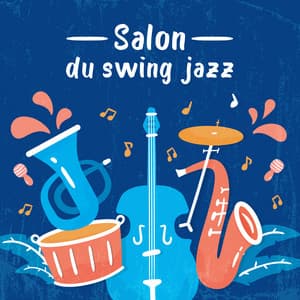 Salon du swing jazz: Sélection de musique instrumentale de jazz lisse, Chansons de danse vintage - Jazz instrumentale académie
