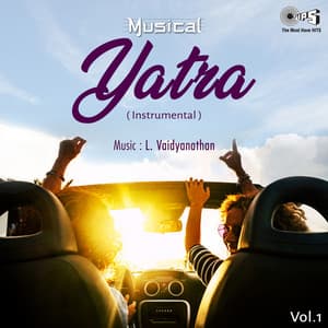 Musical Yatra, Vol. 1 - L. Vaidyanathan