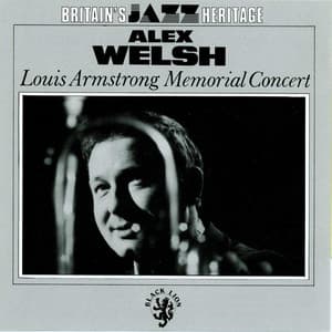 Louis Armstrong Memorial Concert - Alex Welsh