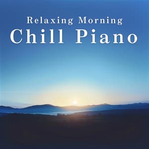 Relaxing Morning Chill Piano - Eximo Blue