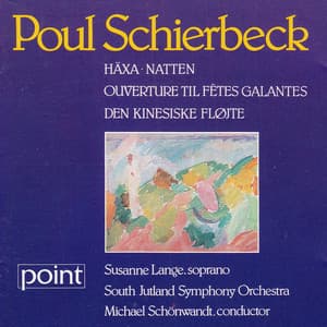 Music by Poul Schierbeck - Poul Schierbeck