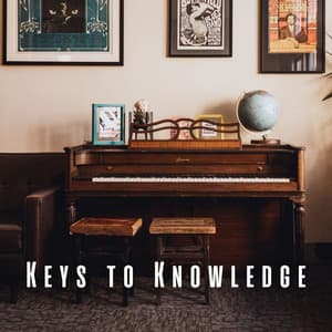 Keys to Knowledge: Contemplative Piano for Study Sessions - Romantic Piano for Reading