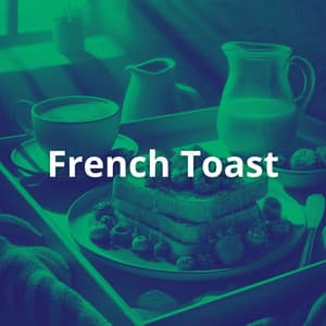 French Toast - Chillout Sound Festival
