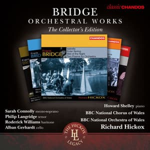 Bridge: Orchestral Works, The Collector's Edition - Frank Bridge