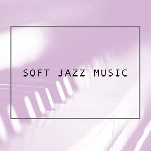 Soft Jazz Music - New York Jazz Lounge