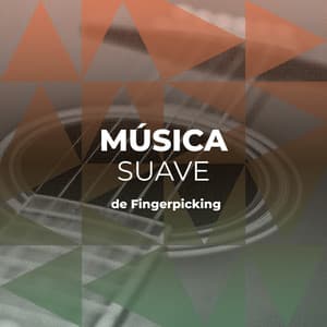 Música Suave de Fingerpicking para Relajarse - Guitarra Clásica Española