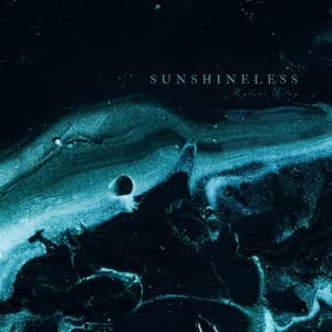 Sunshineless - Xylens Clay