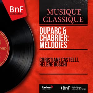 Duparc & Chabrier: Mélodies - Christiane Castelli