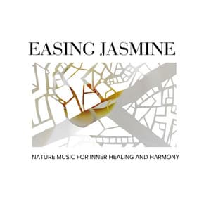 Easing Jasmine - Nature Music for Inner Healing and Harmony - Orange Paradise Spa