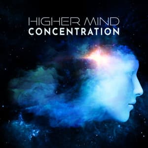Higher Mind Concentration – Study and Work Music Collection 2022 - Motivation Songs Academy