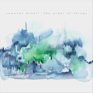 The Order of Things - Cameron Mizell