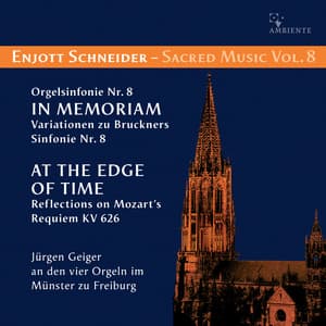 Enjott Schneider: Sacred Music, Vol. 8 - Enjott Schneider