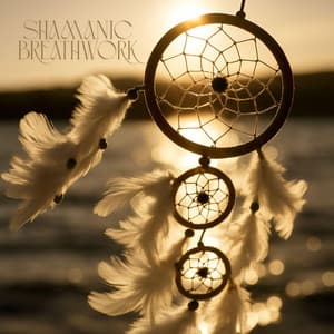 Shamanic Breathwork - Shamanic Drumming World