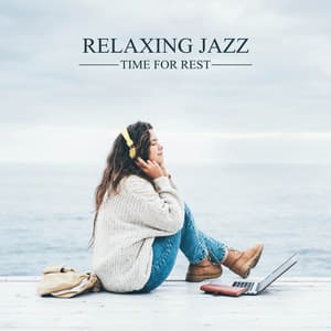 Relaxing Jazz - Time for Rest, Relaxation and Meditation - Candlelight Dinner Sanctuary