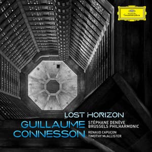 Guillaume Connesson: Lost Horizon - Guillaume Connesson
