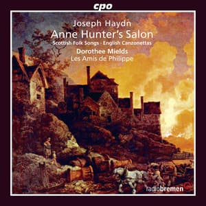 Haydn: Anne Hunter's Salon, Scottish Folk Songs, & English Canzonettas - Joseph Haydn