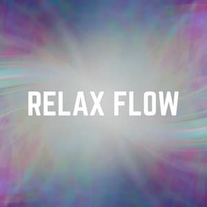 Relax Flow - Binaural Landscapes