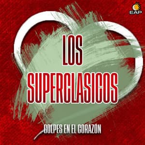 Golpes En El Corazon - Los Superclasicos