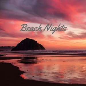 Beach Nights - Peaceful Me