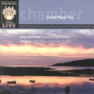 Wigmore Hall Live - Gould Piano Trio - James MacMillan