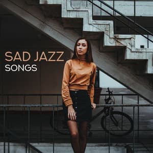 Sad Jazz Songs - Tom Delis