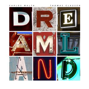 Dreamland - Carlos Malta