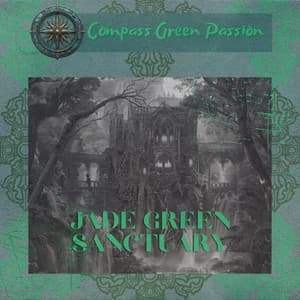Jade Green Sanctuary - Compass Green Passion