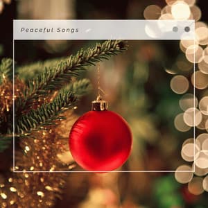 4 Peace: Peaceful Songs - Christmas 2019 Hits