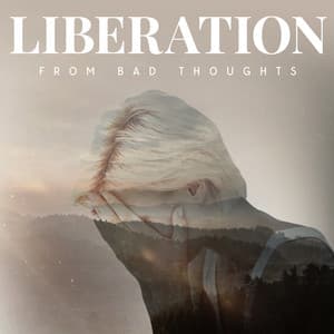 Liberation From Bad Thoughts - Running 150 BPM