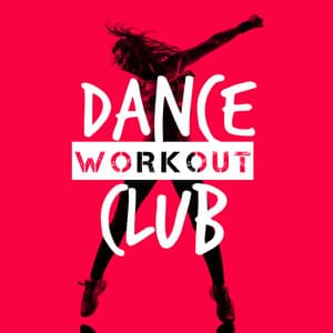 Dance Workout Club - Dance Workout
